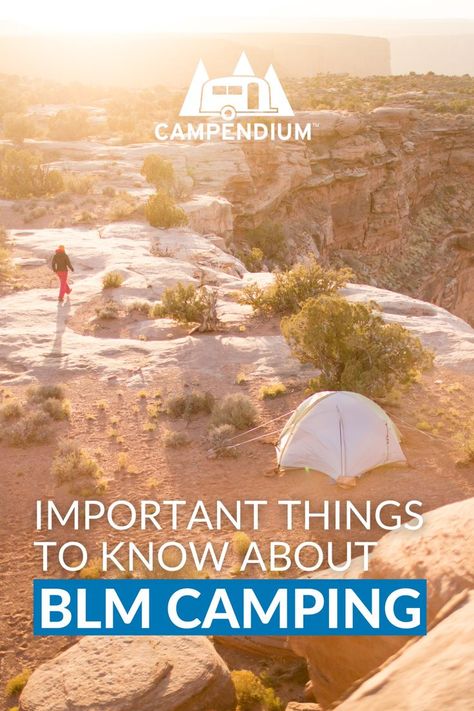 Important Things To Know About BLM Camping Rv Camping Trips, Dispersed Camping, Important Things To Know, Acres Of Land, Bureau Of Land Management, Land Management, Diy Camping, Free Camping, The Mountains Are Calling