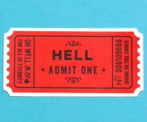 Aesthetic Ticket Design, Cool Ticket Design, Tickets To My Downfall Tattoo, Hell Illustration, Ticket Tattoo, Retro Ticket Design, Vintage Ticket Design, Prank Gift Boxes, Rocky Poster