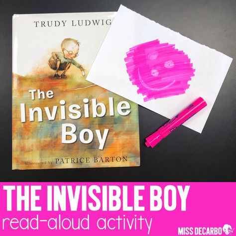 The Invisible Boy, Oral Language Activities, Reading Homework, Friendship Activities, Read Aloud Activities, Phonemic Awareness Activities, Interactive Read Aloud, Build Community, Activities For Boys