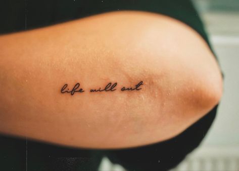 Amelia Shepherd Tattoo Ideas, Life Will Out Tattoo, Life Will Out Amelia Shepherd Tattoo, Amelia Shepherd Tattoo, Amelia Shepard, Amelia Shepherd, Tattoo Quotes, Tatting, Tattoos