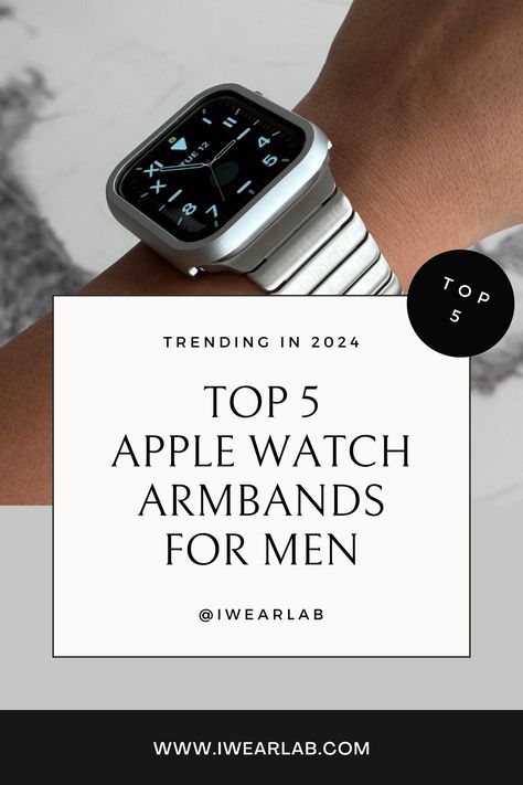 Top 5 Apple Watch Bands For Men 2024 Best Apple Watch Bands For Men, Men Apple Watch Band, Apple Watch Strap Men, Men’s Apple Watch Bands, Apple Watch Outfit Men, Apple Watch Bands Mens, Apple Watch Men, Black Apple Watch Band, Best Apple Watch