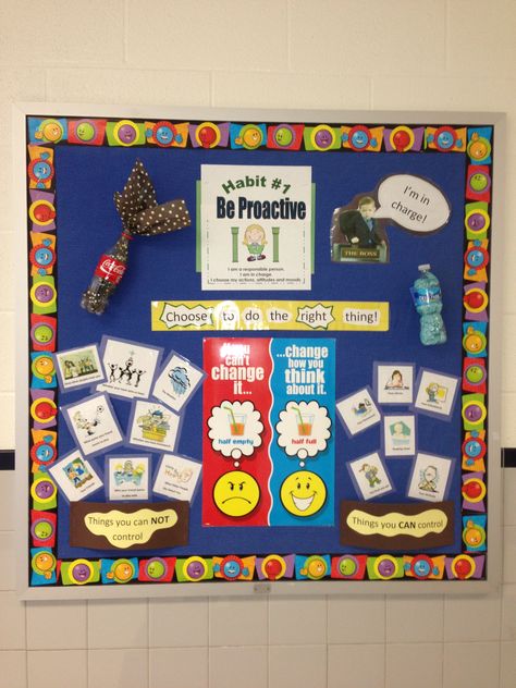 Be Proactive - 7 Habits bulletin board....love this bulletin board!! Perfect for my habit of the month bulletin board in my room! 7 Habits Bulletin Board, Covey 7 Habits, Kids Bulletin Boards, Habit 1, Student Leadership, Be Proactive, Seven Habits, Highly Effective People, Leader In Me