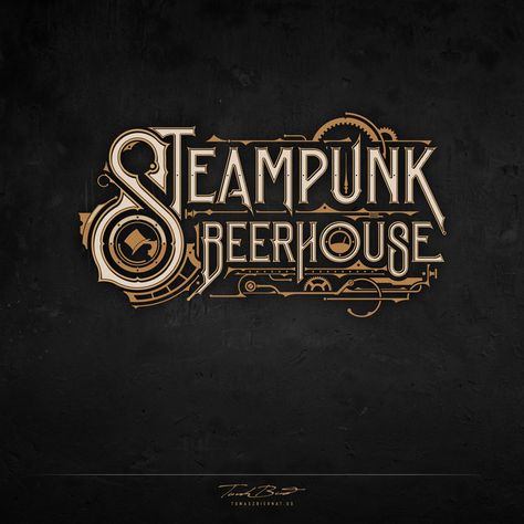 Steampunk Beer House | Logo | USA — Tomasz Biernat | Lettering | Logo | Design Steampunk Typography, Steampunk Logo, Steampunk Font, Victorian Lettering, Steampunk Games, Punk Logo, Steampunk Artwork, Hand Lettering Logo, Beer House