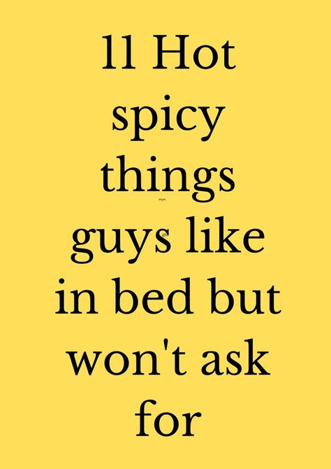 11 Hot spicy things guys like in bed but won't ask for Spicy Texts, Horse Valentine, American Girl Doll Furniture, Text For Him, Hot Spicy, Powerful Quotes, Ups And Downs, Relationship Tips, Self Esteem