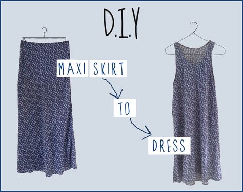 Here's a really simple DIY and YouTube tutorial of how to turn a maxi skirt into a dress. The idea behind this post was down to my mum ... Dress Into Skirt, How To Make A Skirt, Diy Maxi Skirt, Clothes Upcycle, How To Make Skirt, Young Women Fashion, Diy Skirt, Altering Clothes, A Skirt