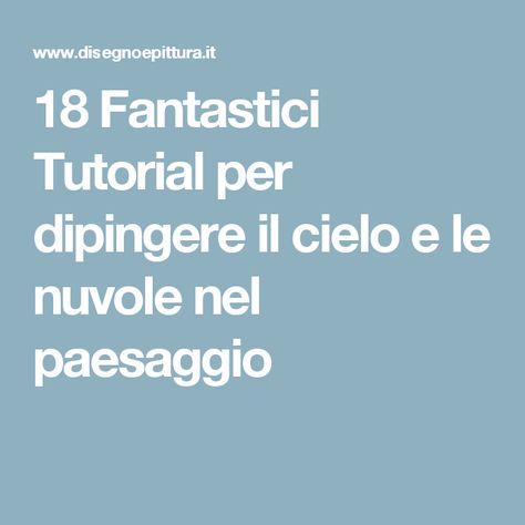 18 Fantastici Tutorial per dipingere il cielo e le nuvole nel paesaggio Art Pictures, Art Tutorials, Van Gogh, Arts And Crafts, Paint, Drawings, Art