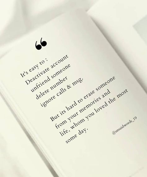Deep Quotes ツ on Instagram: “It's easy to : Deactivate account  unfriend someone  delete number  ignore calls & msg.  But its hard to erase someone from your memories…” Deactivating Instagram Quotes, Deactivate Account Picture, Deactivate Account Instagram Quotes, Deleting Instagram Quotes, Deactivate Account Quotes, Unfriending Quotes, Deactivate Account, Accountability Quotes, Loyalty Quotes