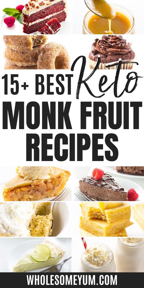 Monkfruit Recipes, Monk Fruit Recipes, Recipes With Monk Fruit Sweetener, Monk Fruit Sweetener, Delicious Keto Recipes, Healthy Sweeteners, Recipes Fruit, Monk Fruit, Ketogenic Diet Meal Plan