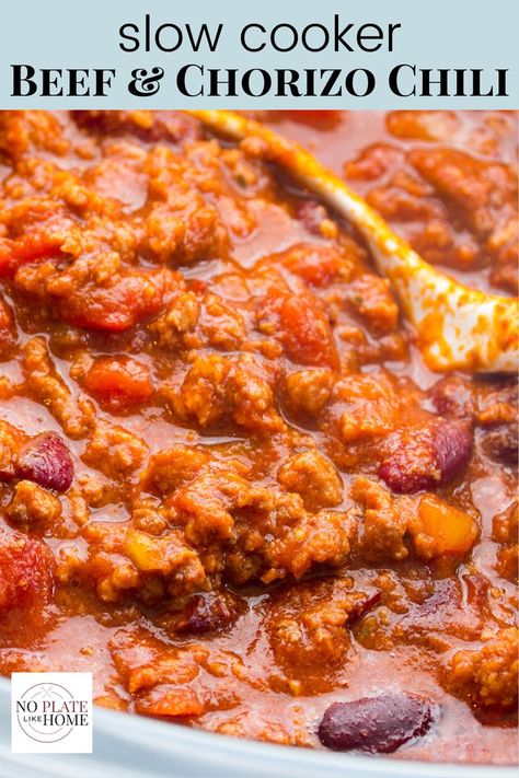 Meaty Chili Recipe, Chili Recipe Slow Cooker, Chorizo Chili Recipe, Ground Chorizo, Chili Seasonings, Chorizo Chili, Sausage Chili, Beef Chorizo, Recipe Slow Cooker