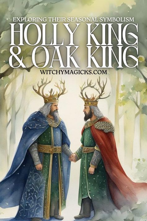 Journey through the cycles of the year with the Holly King and Oak King! Delve into the ancient mythology and symbolism behind these twin rulers of the seasons. Let's unravel the mysteries of the Holly King and Oak King and embrace their lessons of growth, transformation, and balance.   #HollyKing #OakKing #SeasonalSymbolism #WheelOfTheYear #Season #Symbolism #Wicca #WitchyMagicks Witchy Websites, The Holly King, Samhain Traditions, Pagan Practices, Oak King, Pagan Traditions, Magical Symbols, Holly King, Wiccan Sabbats