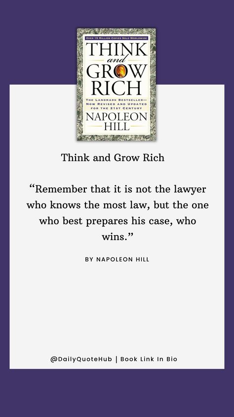 "Think and Grow Rich" by Napoleon Hill outlines principles for achieving personal and financial success. Key concepts include desire, faith, persistence, and the power of the mastermind.  #ThinkAndGrowRich #NapoleonHill #Success #PersonalDevelopment #FinancialFreedom #Desire #Faith #Persistence #Mastermind Think And Grow Rich Book, Quote From Book, Napoleon Hill Quotes, Nice Quotes, Think And Grow Rich, Napoleon Hill, Book Summaries, Financial Success, Life Goals