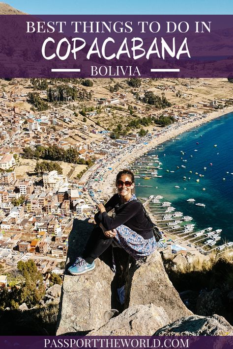 Bolivia Photography, South America Travel Route, Copacabana Bolivia, South America Travel Itinerary, The Strongest Bolivia, Copacabana Palace, Vilcabamba Ecuador, South America Travel Destinations, Lake Titicaca