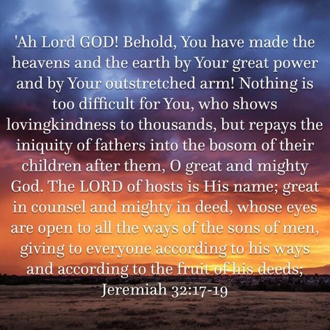 Jeremiah 32:17-19 Jeremiah 32, Guard Up, Thy Word, Great Power, Facebook Covers, Amazing Grace, Bible, Quotes, Books