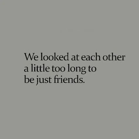 Just Friends, Crush Quotes, A Quote, Real Quotes, Quote Aesthetic, Pretty Words, Pretty Quotes, Thoughts Quotes, Relatable Quotes