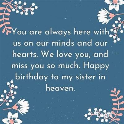 Birthday Wishes For A Sister, Happy Birthday Sister In Heaven, Sisters By Heart Quotes, Heaven Birthday, Remembrance Day Quotes, Birthday In Heaven Quotes, Birthday Wishes In Heaven, Happy Birthday Dear Sister, Sister In Heaven