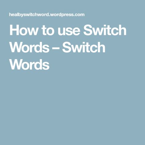 How to use Switch Words – Switch Words Healing Others, Code Switching, Healing Mantras, Healing Codes, Divine Healing, Energy Healing Reiki, Switch Words, Manifestation Miracle, Healing Frequencies