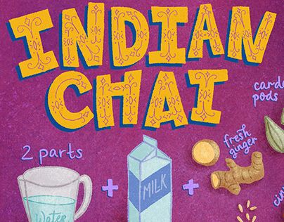 Illustrated recipe for Indian Chai with ingredient food illustrations and hand-drawn lettering, for the They Draw and Cook website, from the portfolio of food illustrator Jennifer Hines. #chairecipe #illustratedrecipe #recipeillustration #foodillustration Indian Aesthetic Wallpaper, Indian Chai, Food Lettering, Indian Tea, Indian Illustration, Cocktail Illustration, Chai Recipe, Fruit Illustration, Hand Lettering Inspiration