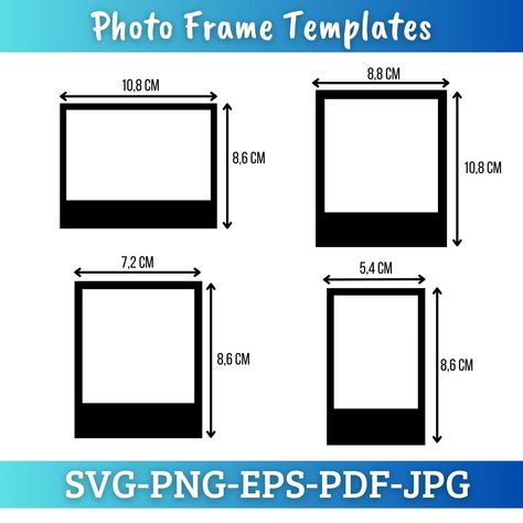 Photo Frame Template, Photo Frame SVG, Picture Frame SVG, Photo Frame Png, Instant Digital Download Polaroid Frame Size In Cm, Picture Frame Svg, Polaroid Photo Frame, Photo Frame Png, Photo Frame Template, Polaroid Picture Frame, Polaroid Template, Polaroid Picture, Photo Png