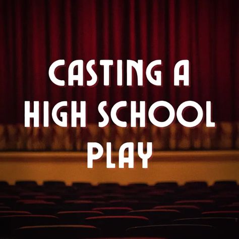 How to Cast a High School Play - HobbyLark Highschool Theatre Aesthetic, Theater Games For High School, School Plays Theater, Theatre Tips Acting, High School Theater, School Theatre, High School Plays, Community Theater, Parent Support