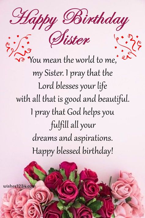 100+ Birthday Wishes for Sister | Birthday wishes for elder Sister Hbd To Sister, Happy Birthday To Dear Sister, Sister's Birthday Wishes Quotes, Happy Birthday Blessings To My Sister, Happy Birthday My Dear Sister Wishes, Christian Happy Birthday Wishes To My Sister, Happy Birthday For Sister Quotes, Happy Birthday Sister Cake Images, Best Wish For Sister Birthday