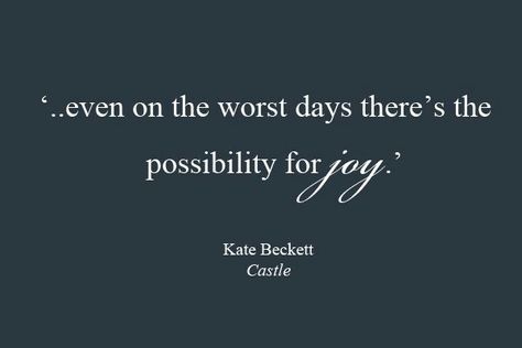 One of the many reasons why I love the show Castle Kate Beckett Quotes, Beckett Quotes, Castle Tv Show, Cheer Box, Castle Quotes, Thinking Positive, Richard Castle, Castle Tv Shows, Castle Tv