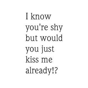 Im Awesome Quotes, Just Kiss Me, Relationship Goals Tumblr, Awesome Girl, Experience Quotes, Kissing Quotes, Slaap Lekker, Awesome Quotes, Images And Words