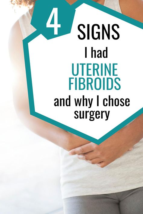 4 Signs I Had Uterine Fibroids & Why I Chose Surgery to Remove Them Reduce Fibroid Naturally, Fibroid Symptoms Signs, Fibroid Removal Surgery, Ablation Surgery Uterine, Uterine Fibroid Symptoms, Uterine Fibroid Diet, Fibroid Belly Before And After, Fibroid Diet Shrink, Intramural Fibroid