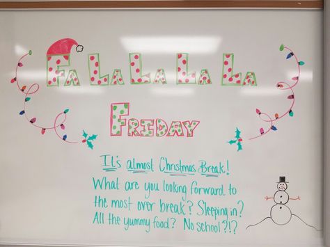 Last Friday at school before break. #whiteboardmessage #journaltopic Christmas Morning Meeting Questions, Friday Whiteboard Question, Christmas Morning Meeting Ideas, Last Day Before Christmas Break, Friday Whiteboard Message, New Year White Board, Friday Whiteboard Prompt, Christmas Whiteboard Ideas, Christmas White Board Ideas