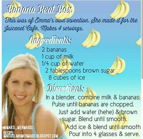 Emma's smoothie creation Emma H2o, Juicenet Cafe H20, H2o Juicenet Cafe, Emma Gilbert, H2o Mermaids, Ordinary Girls, Water Recipes, Banana Smoothie, Baking Recipes