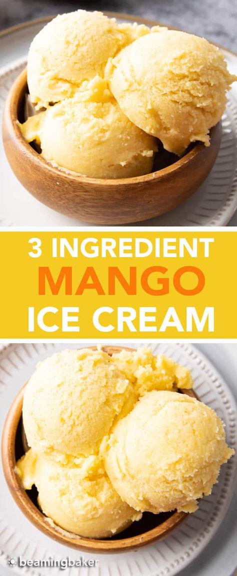 3 Ingredient Homemade Mango Ice Cream Recipe – Easy! - Beaming Baker Vegan Coconut Ice Cream, Homemade Mango Ice Cream, Beaming Baker, Healthy Homemade Ice Cream, Homemade Ice Cream Recipes Machine, Mango Ice Cream Recipe, Cream Sauces, Ice Cream Recipes Machine, Healthy Ice Cream Recipes