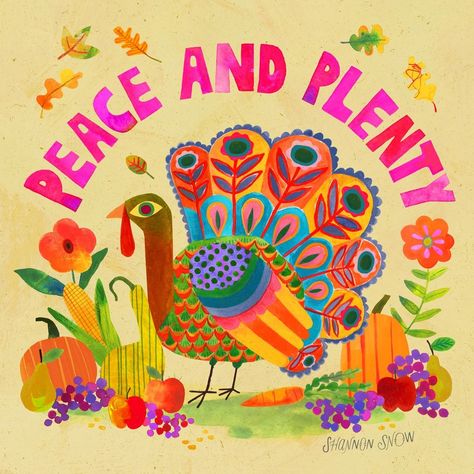 Shannon Snow | Happy Turkey Day to all y'all 🍁 Hope your day is full of moments that remind you that this life is indeed very beautiful and abundant… | Instagram Shannon Snow, Turkey Time, Happy Turkey Day, Holiday Poster, Turkey Day, Art Licensing, Greeting Card Design, Children's Book Illustration, Give Thanks