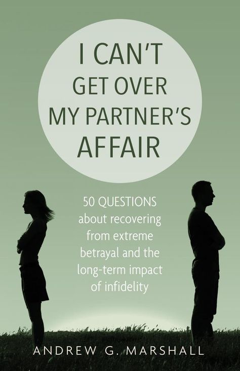 Marriage expert Andrew G Marshall answers: How can I recover from the double betrayal of my partner and my best friend? | The Independent | The Independent Infidelity Recovery, Surviving Infidelity, Affair Recovery, 50 Questions, Reflux Diet, Emotional Affair, Marriage Help, Best Marriage Advice, Cheating Husband