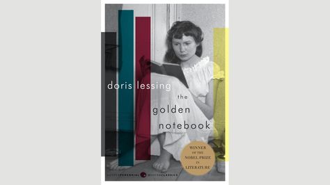 24. The Golden Notebook (Doris Lessing, 1962) (Credit: Credit: Harper Perennial Modern Classics) Doris Lessing, Feminist Literature, Nobel Prize In Literature, Woman Authors, Best Novels, Nobel Prize, Novel Writing, A Novel, Jane Austen