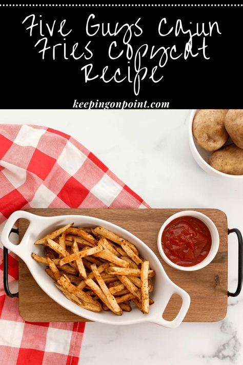 Five Guys Cajun Fries Copycat Recipe (Air Fryer or Oven Baked) Five Guys Fries, Cajun Fries Recipe, Perfect French Fries, Keeping On Point, Recipe Air Fryer, Cajun Spice Mix, 5 Guys, Cajun Fries, Fried Green Beans