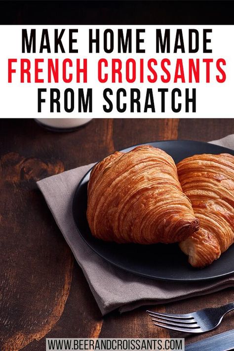 French Croissant Recipe, Recipe Croissant, Make Croissants, At Home Baking, French Croissants, Traditional French Recipes, French Croissant, Homemade Croissants, Crescent Recipes