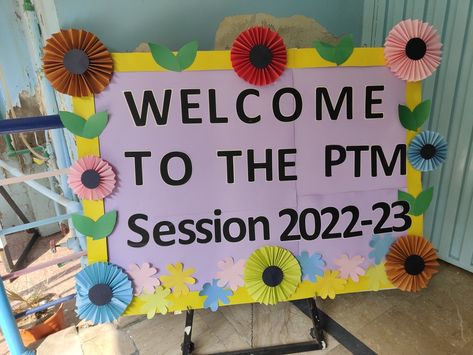 New Session Welcome Board, Ptm Decoration School, Ideas For Class Decoration, Welcome To Ptm Board Decoration, Welcome To Ptm, Teacher Meeting, Teaching Learning Material, Parent Teacher Meeting, Eid Mubarak Greeting