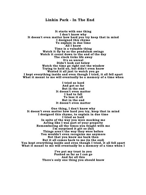 I wish i would've understand this In The End Linkin Park, Linkin Park Lyrics, Linkin Park, In The End, Music Is Life, You Tried, Song Lyrics, The End, Mindfulness