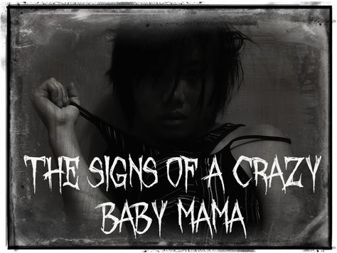 How to Deal With: Psycho or "Crazy" BABY MAMA DRAMA...crazy how this fits my husbands ex girlfriend to a "T" Baby Mama Drama Quotes, Baby Momma Drama, Step Children, Baby Mama Drama, Parental Alienation, Crazy Ex, Baby Momma, Step Kids, New Girlfriend