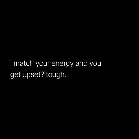 Good Energy Quotes, Matching Quotes, Match Energy, Energy Quotes, Good Energy, Really Funny, Texts, Follow Me, Inspirational Quotes