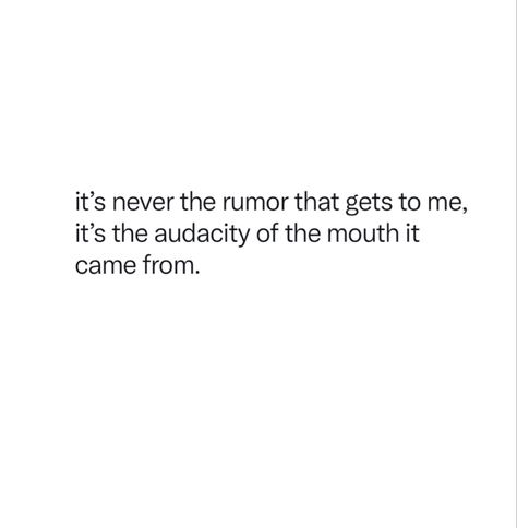 False Rumors Quotes, Rumors About Me, Quotes About Rumors, Heavy Thoughts, Simply Aesthetic, Play Quotes, Serious Quotes, Independent Woman, Diary Quotes