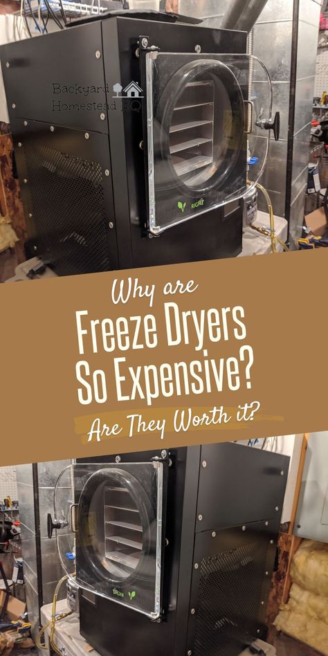 Freeze dryers aren't cheap but they're also no longer five figures. Here is exactly how much freeze dryers cost - and why they're still over $1000 per unit. This article will tell you how to make your own for cheaper and why I won't DIY. Here is everything you wondered about freeze dryers - and why they cost what they do. #foodstorage #freezedryer #freezedry #homestead #tips #preppers #backyardhomesteadHQ Freeze Dryer Machine, Diy Freeze Dryer, Freeze Dryer, Freeze Drying Business, Home Freeze Drying, How To Freeze Dry Food At Home Without A Machine, Harvest Right Freeze Dryer Accessories, Harvestright Freeze Dryer, Freeze Dried Food Storage