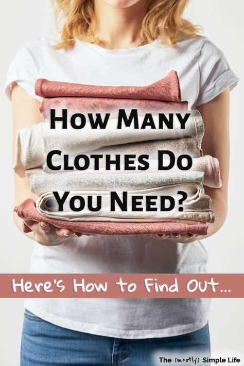 How Many Clothes Should I Have? Year Round Capsule Wardrobe, Clothes Minimalist, Minimalist Wardrobe Essentials, Declutter Closet, Simple Clothes, Minimalist Closet, Many Outfits, Minimal Wardrobe, Capsule Closet