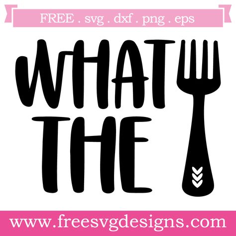 Free SVG files What The Fork at www.freesvgdesigns.com. FREE SVG files for Cricut Design Space / Silhouette Cameo for all your DIY, scrapbooking and crafting projects. #svgfilesvg #freesvg #freesvgfiles #freeimages #cricutdesignspace #cricut #silhouettecameo #clipart #freeclipart #scrapbooking #quote #forkit #whatthefork Cricut Iron On Vinyl, What The Fork, Scan N Cut Projects, Woodburning Ideas, Free Svg Files For Cricut, Cricut Free, Cricut Files, Funny Svg, Iron On Vinyl