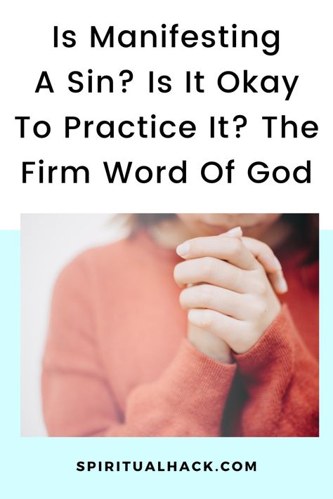 Is Manifesting A Sin - The Firm Word Of God Words To Use When Manifesting, Manifestation God, Is Manifesting A Sin, How To Meditate On God's Word, God’s Spoken Word Ministries, What Is Manifestation, Proverbs 23, Surrender To God, Divine Timing