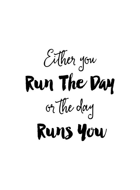 Either You Run The Day or The Day Runs You | Monday Motivation — MKKM Designs Monday Morning Quotes, Monday (quotes), Monday Motivation Quotes, Weekday Quotes, Monday Quotes, Visual Statements, Morning Motivation, Motivational Words, Intj