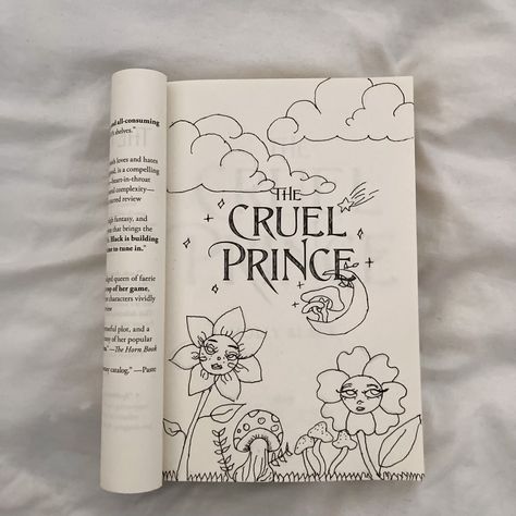 The cruel prince book title page with doodles of clouds and mushrooms Cruel Prince Book Cover, The Cruel Prince Book, Book Women, Prince Cake, Jude Duarte, The Cruel Prince, Book Annotations, Watercolor Birthday Cards, Watercolor Birthday