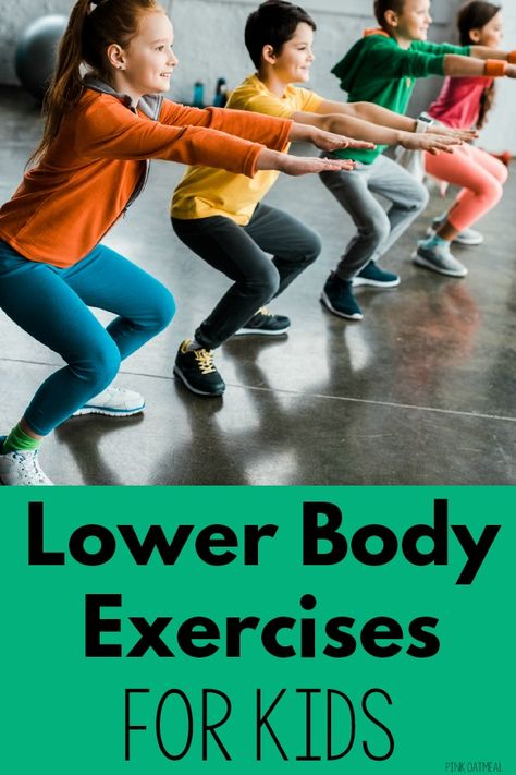 Lower body strengthening exercises for kids. See examples and videos of how to modify traditional exercises that your kids will love! Body Strengthening Exercises, Kid Exercises, Kid Workouts, Family Exercise, Kids Exercise Activities, Pediatric Physical Therapy Activities, Pink Oatmeal, Kids Workout, Summer Homework