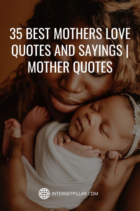 35 Best Mothers Love Quotes and Sayings | Mother Quotes - #quotes #bestquotes #dailyquotes #sayings #captions #famousquotes #deepquotes #powerfulquotes #lifequotes #inspiration #motivation #internetpillar Tattoo Quotes For Mothers, Mommy Quotes Inspirational, Mothers Sayings Inspiration, Love My Mom Quotes Daughters, Mother Prayers Quotes, What Is A Mother Quotes, Love Your Mom Quotes, A Mothers Love Quotes Children, Mom Daughter Quotes Short