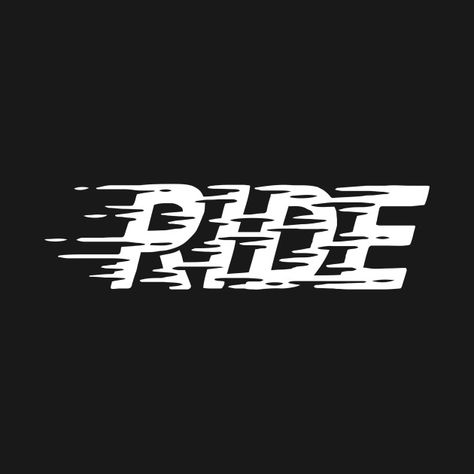 Check out this awesome 'Ride' design on @TeePublic! 타이포그래피 포스터 디자인, Word Mark Logo, Graphic Tshirt Design, Typography Inspiration, Typography Logo, 로고 디자인, Type Design, Text Effects, If You Love