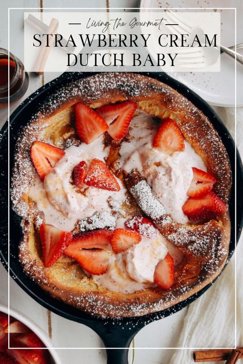 Strawberry Dutch Baby, Strawberry Pancakes Recipe, Dutch Baby Pancake Recipe, Dutch Babies, Baby Recipe, Mouthwatering Desserts, Breakfast Baking, Dutch Baby Recipe, College Food